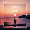 Back To U - Dico&Antoine Questel