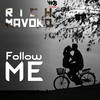 Follow Me - Rich Mavoko