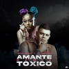 Amante Toxico (Remix) - La Perversa&Jesus Brillo