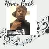 Never Back (Explicit) - RealWay Jefe