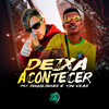 Deixa Acontecer - MC Douglinhas&Tiw Vilas&Dan Soares NoBeat&Space Funk