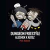 Dungeon Freestyle (Explicit) - Aleshen&Yung Adisz