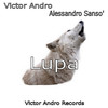 Lupa - Victor Andro&Alessandro Sanso'