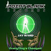 EveryTings Changed (Original Mix) - Jay Ward