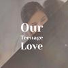 Our Teenage Love - Jerry Raines