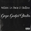 Gogo Gadjet Shatta (Explicit) - Natoxie&le Jèm'ss&Shottaàs