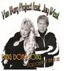 Ding Dong Song (tu touche mon tra lala) (francaise) - Van Burg Project&Jay West