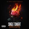 Single Tonight (feat. Lil Felly) - Bardales&LIL FELLY