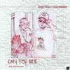 Can you see(feat. Flash Ikumkani) (Explicit) - Bergie Fresh&Flash Ikumkani