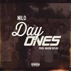 Day Ones (Explicit) - Nilo
