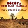 Todo Lugar É Sertão - Höröyá&Chico César&Clarianas