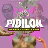 Pidilon - Chino la Rabia&Villaman