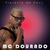 Presente de Deus (Explicit) - Mc Dourado