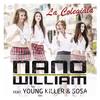 La Colegiala (Radio edit) - Nano William&Young Killer&Sosa