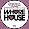 It's Alright (Hoxton Whores & Hxtn Remix) - Sterling Void&Paris Brightledge