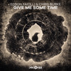 Give Me Some Time - Edson Faiolli&Chris Burke