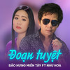 Đoạn Tuyệt - Như Hoa&Bảo Hưng Miền Tây&Hàn Sinh