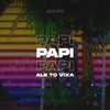 Papi (Ale To Vixa) - MajKi