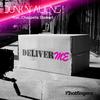 Deliver Me (Smashers Remix) - Dunk N' Aliens!&Chappella Stewart