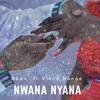 nwana nyana (feat. Vinny nange) - Bomo&Vinny Nange