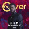 Bom Samaritano (Explicit) - Jay Oliver