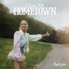 I Love My Hometown - RaeLynn&Corey Crowder&Brian Kelley&Canaan Smith