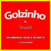 GOLZINHO DA REVOADA (Explicit) - DJ Lucas&Mc Fabinho Gk