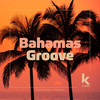 Bahamas Groove - Alkeemist&Lime And Shine&Dr Whait&Mephia&Saba Rock