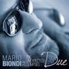 More Than You Could Ever Know - Mario Biondi&The Unexpected Glimpses&Stevie Biondi