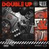 Double Up (Explicit) - Dwayne Swayze