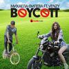 Boycott - Mihaela Fileva&VenZy