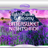 Bittersweet Nightshade (Original Mix) - Ben Pierre&Beamy