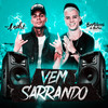 Vem Sarrando - DJ Bertolossi&Mc André