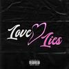 Love Lies (Explicit) - Reevo