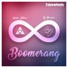 Boomerang (Original Mix) - Super Future&G-Bread