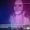 Surrender (Original Mix) - Alison Maseko&Venessa Jackson
