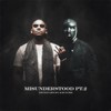 Misunderstood Pt. 2 (Explicit) - Youngn Lipz&M Huncho