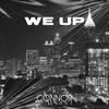 We Up (Explicit) - Connor Evans