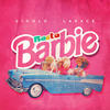 Rasta Barbie - Gigolo Y La Exce&Giancarlos Ferreira&Ronald Tejeda