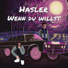 Wenn Du Willst - Hasler