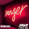 Danger (Cahill Edit) - JKAY&Shola Ama