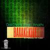Baxakekile (Reprise) - DakChant&Anathi
