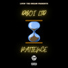 Patience (Explicit) - Dboi Ltd