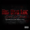 Dont Go There(feat. Big Rome & Big Loco) (Explicit) - Big Oso Loc&Big Rome&BIG LOCO