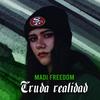 Cruda Realidad (Explicit) - Madi Freedom