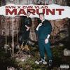 MARUNT (Explicit) - RVN&CVN Vlad