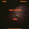 Spreading Lies - Will Power