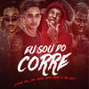 Eu Sou do Corre(feat. MC Don Juan & MC Saci)(Brega Funk) (Explicit) - Mc Anjo&Ykaro MC