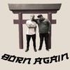 Born Again (Explicit) - Charly Ca$h&Dirty Fingers&DIRTY MUSIC