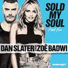 Sold My Soul (Craig C's Temporary Dub Blaster) - Dan Slater&Zoe Badwi&Craig C